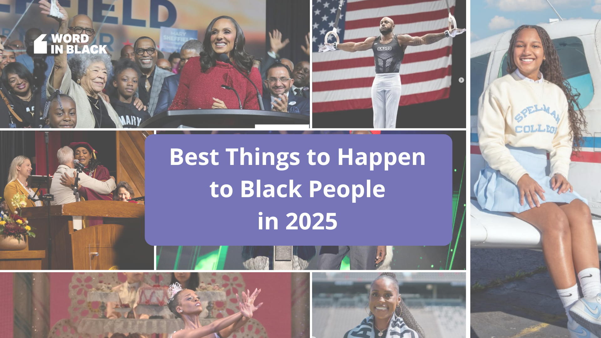 The Best Things to Happen to Black People in 2025